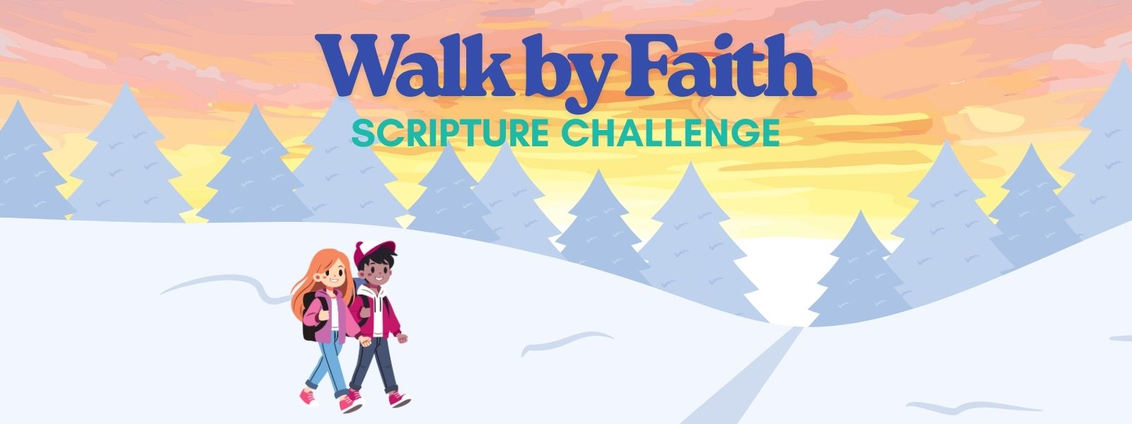 10:10 Academy - Walk by Faith Scripture Challenge