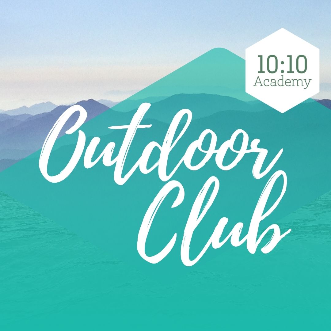 10:10 Academy Outdoor Club