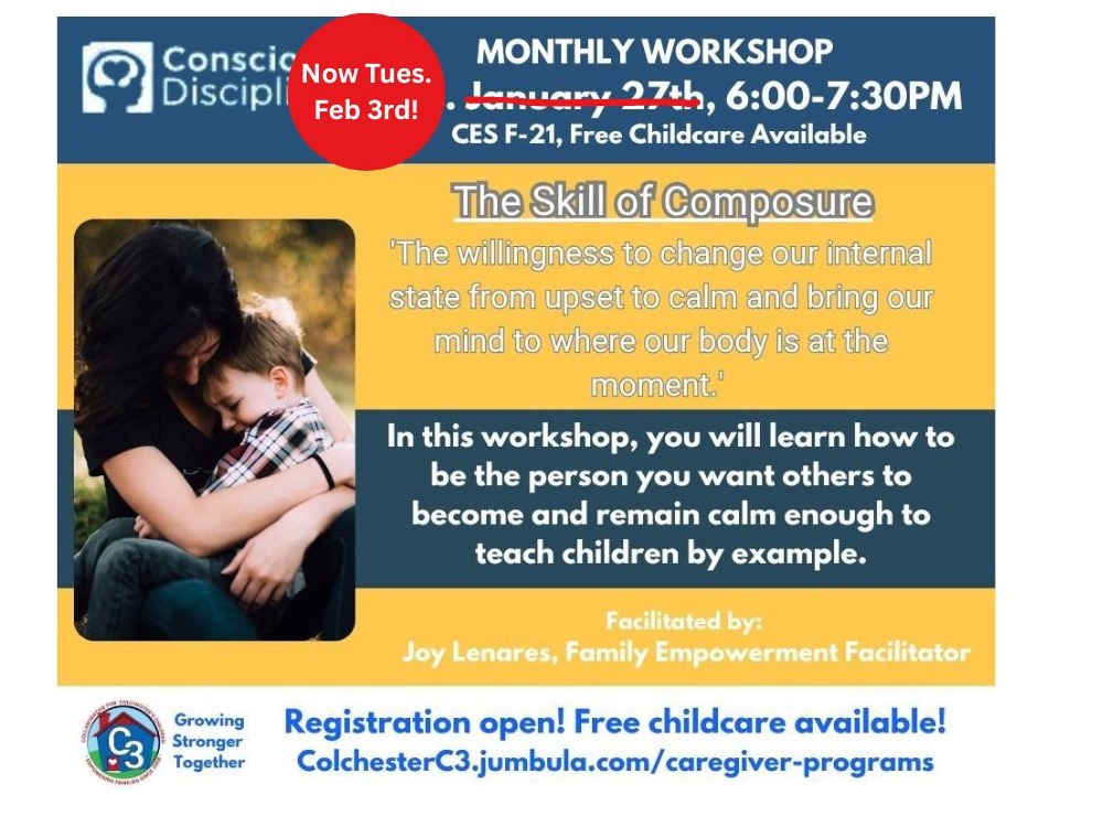 WINTER 2026 Parent/Caregiver Programs --- FREE childcare is always available during our Parent/Caregiver programs. Please contact Cindy Praisner at cpraisner@colchesterct.org in advance to sign up your child.