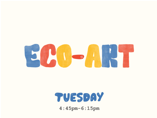 KIDS CREATE AFTER SCHOOL | TUESDAY