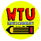 WTU, Enrichment